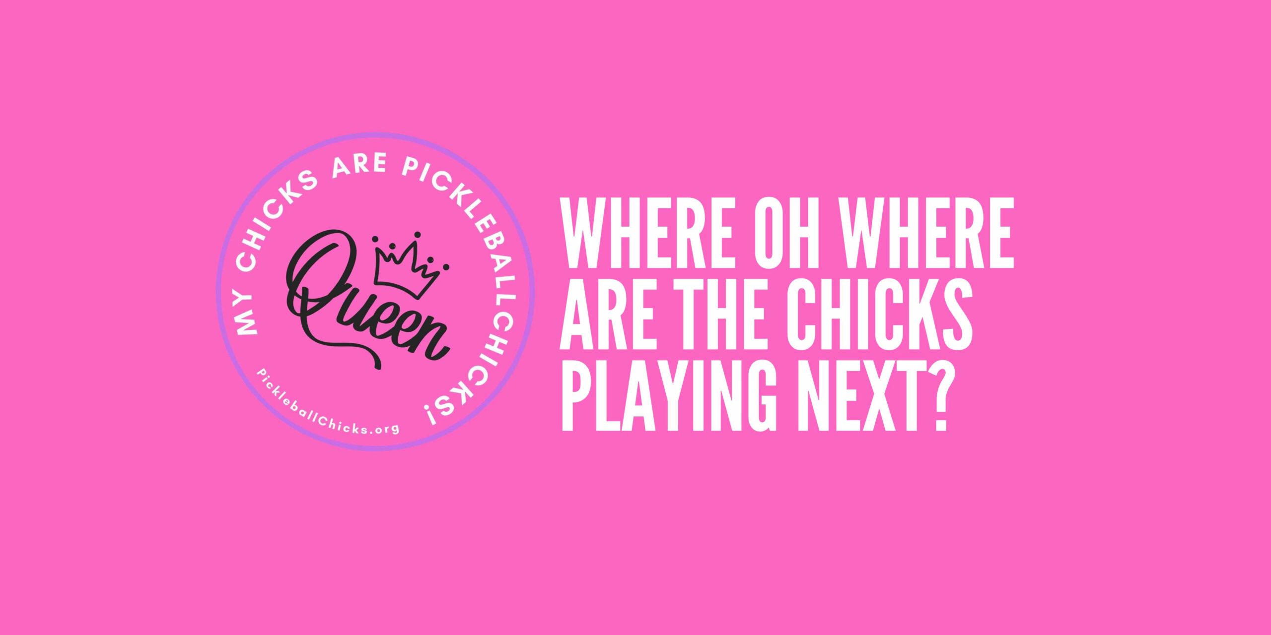 PickleballChicks Event Page banner